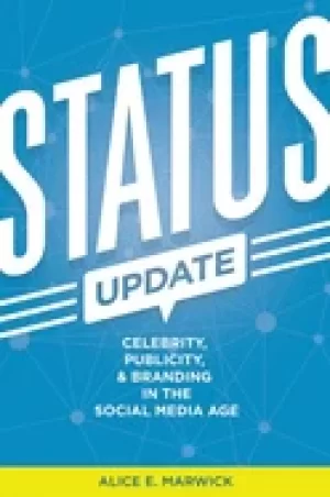 Image of status update celebrity publicity and branding in the social media age