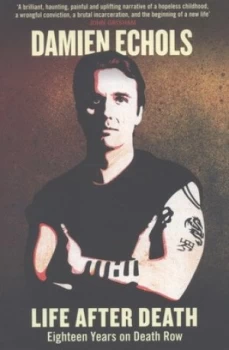 Image of Life After Death by Damien Echols Book