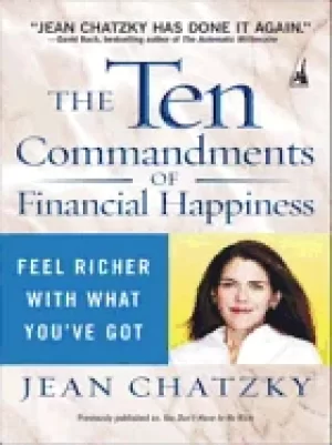 Image of ten commandments of financial happiness feel richer with what youve got