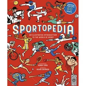 Image of Sportopedia Explore more than 50 sports from around the world Hardback 2018