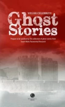 Image of Welsh Celebrity Ghost Stories by Neil Walden Paperback