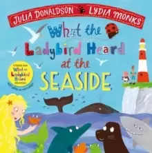Image of What the Ladybird Heard at the Seaside