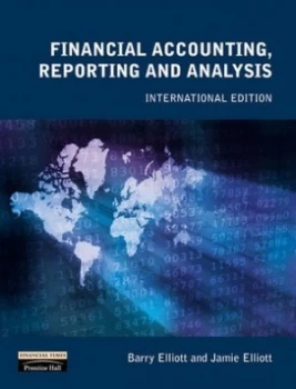 Image of Financial Accounting Reporting and Analysis by Mr Barry Elliott Book