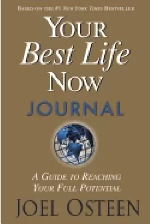 Image of your best life now journal a guide to reaching your full potential