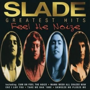 Image of Greatest Hits Feel the Noize by Slade CD Album