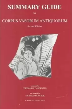 Image of Summary Guide to Corpus Vasorum Antiquorum, by Thomas H. Carpenter