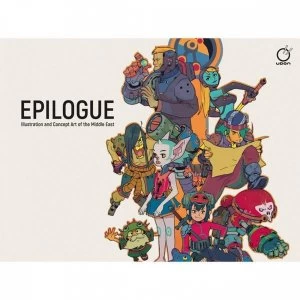 Image of Epilogue Illustration & Concept Art Of Middle East Hardcover