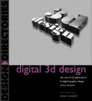 Image of Digital 3D Design by Simon Danaher Hardback