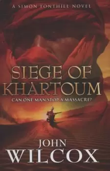 Image of Siege of Khartoum - John Wilcox - Hardback - Used