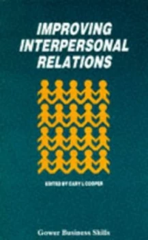 Image of Improving Interpersonal Relations by Cary L Cooper Paperback