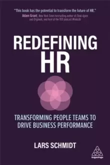 Image of Redefining HR : Transforming People Teams to Drive Business Performance