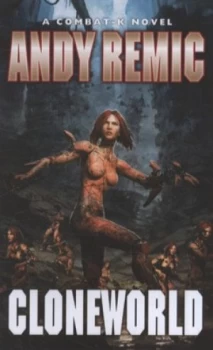 Image of Cloneworld by Andy Remic Book
