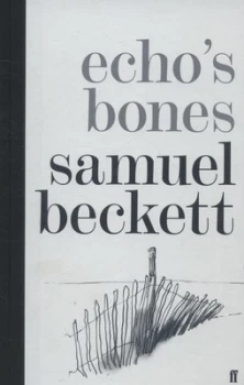 Image of Echos Bones by Samuel Beckett Hardback