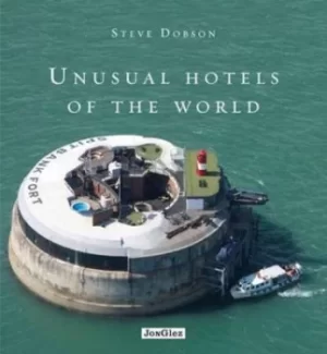 Image of Unusual hotels of the world by Steve Dobson