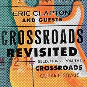 image of Crossroads Revisited by Eric Clapton CD Album