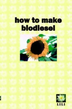 Image of How to Make Biodiesel by Dan Carter Paperback