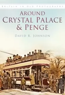 Image of Around Crystal Palace & Penge