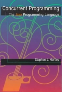Image of Concurrent Programming by Stephen J Hartley Paperback