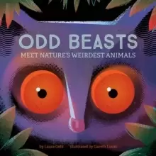 Image of Odd Beasts : Meet Nature's Weirdest Animals