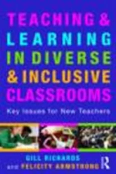 Image of Teaching and Learning in Diverse and Inclusive Classrooms by Gill Richards Paperback