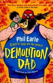 Image of Demolition Dad by Phil Earle Paperback