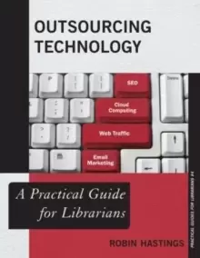 Image of Outsourcing Technology : A Practical Guide for Librarians