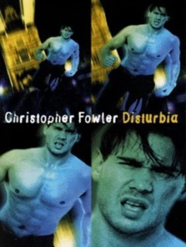 Image of Disturbia by Christopher Fowler Book