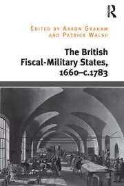 Image of The British Fiscal-Military States 1660-c.1783