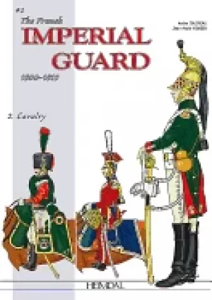 Image of french imperial guard 1800 1815 volume 2 cavalry