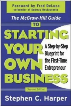 Image of The Mcgraw-Hill Guide to Starting Your Own Business by Stephen C Harper Book