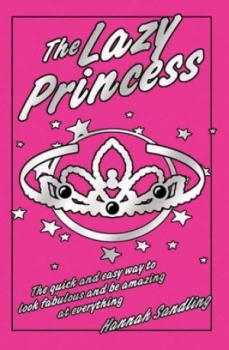 Image of The Lazy Princess by Hannah Sandling Hardback