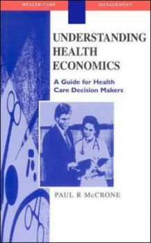 Image of Understanding Health Economics by Mccrone Book
