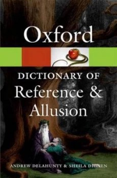 Image of A Dictionary of Reference and Allusion by Andrew Delahunty Paperback