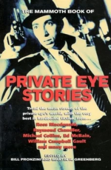 Image of The Mammoth Book of Private Eye Stories by Bill Pronzini Hardback