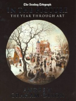 Image of In the Picture by Andrew Graham-Dixon Hardback