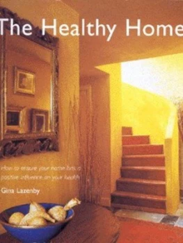 Image of The Healthy Home by Gina Lazenby Hardback