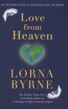 Image of Love from Heaven by Lorna Byrne Hardback