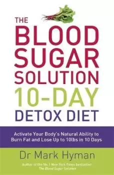 Image of The Blood Sugar Solution 10-Day Detox Diet by Mark Hyman