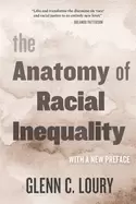 Image of anatomy of racial inequality with a new preface