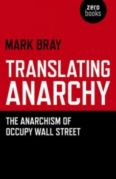 Image of Translating Anarchy by Mark Bray Paperback