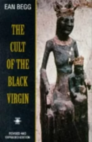 Image of The cult of the Black Virgin by Ean Begg