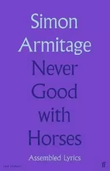 Image of Never Good with Horses by Simon Armitage