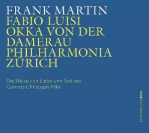 Image of Frank Martin Die Weise Von Liebe Und Tod Cornets Christoph Rilke by Frank Martin CD Album