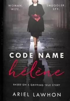 Image of Code name Hlne by Ariel Lawhon