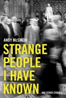 Image of Strange People I Have Known : ... And Other Stories