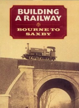 Image of Building a Railway by Stewart Squires Hardback
