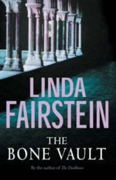 Image of The Bone Vault by Linda Fairstein Hardback