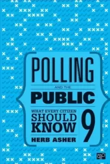 Image of Polling and the Public : What Every Citizen Should Know