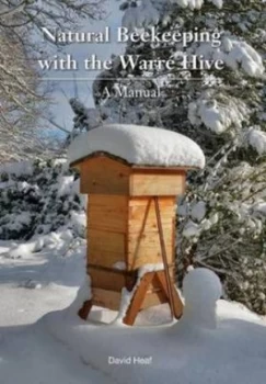 Image of Natural Beekeeping with the Warre Hive by David Heaf