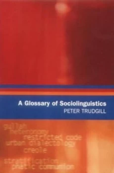 Image of A Glossary of Sociolinguistics by Peter Trudgill Paperback